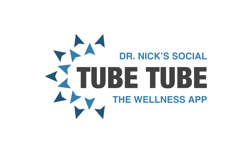 Tube Tube - Dr. Nick's Universal Wellness Network 